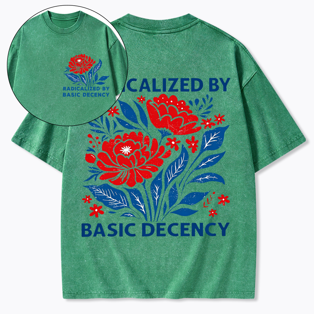 Radicalized by Basic Decency Washed T-Shirt
