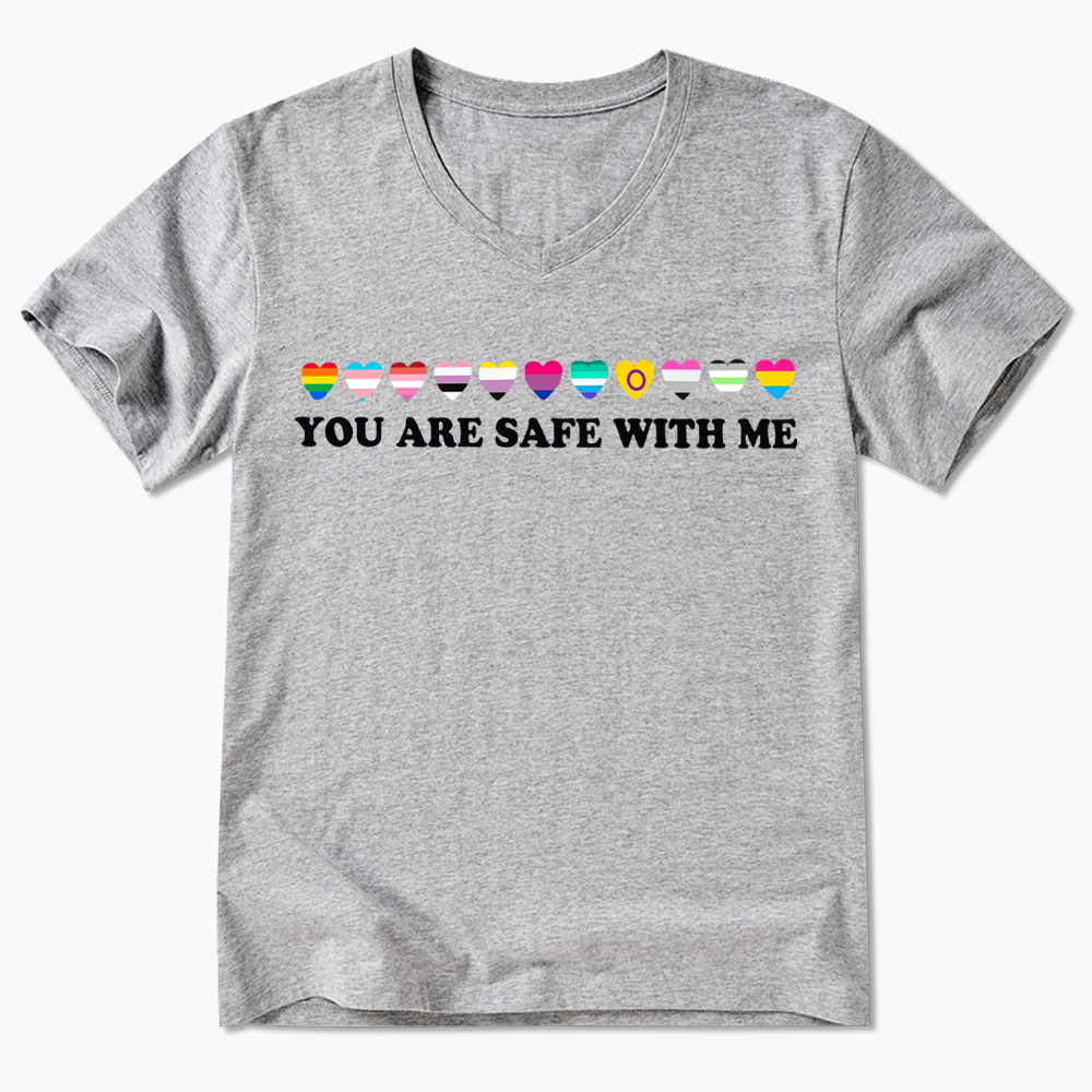 You Are Safe With Me V-Neck Classic T-Shirt