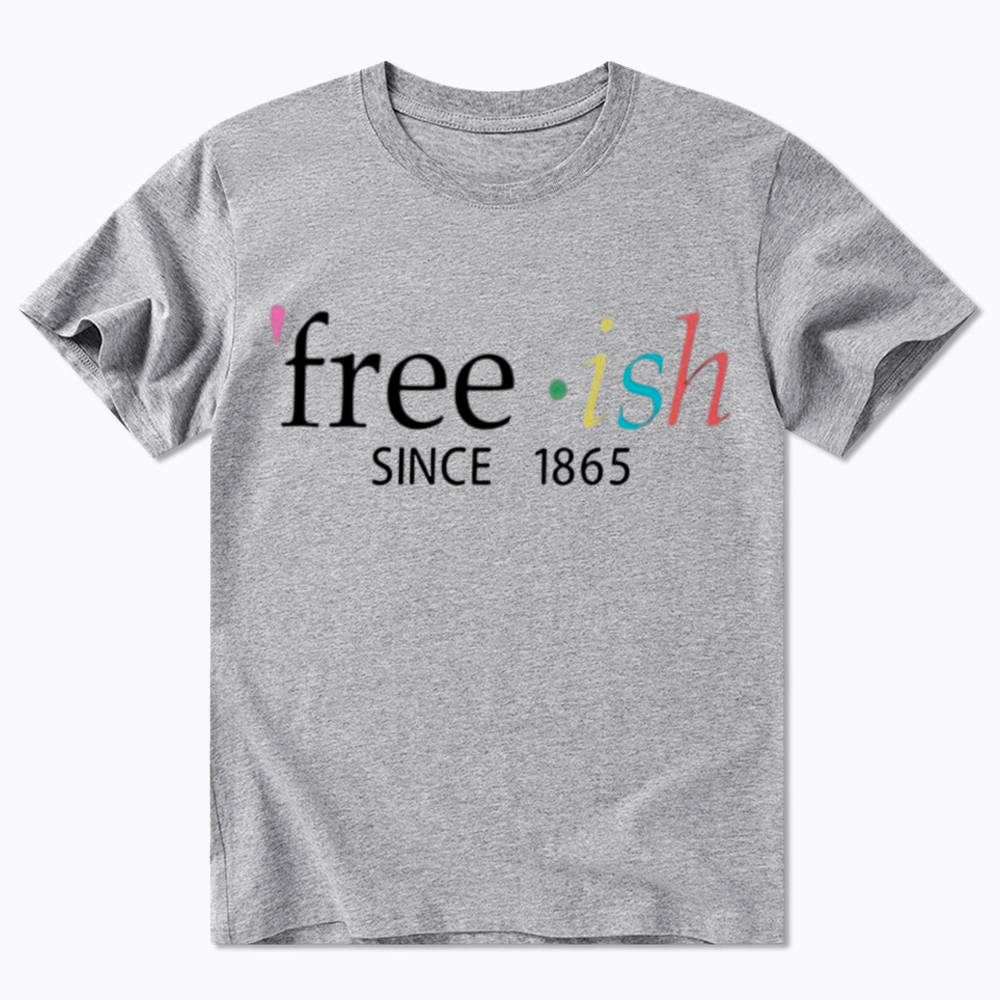 Freeish Juneteenth Since 1865 Classic T-Shirt