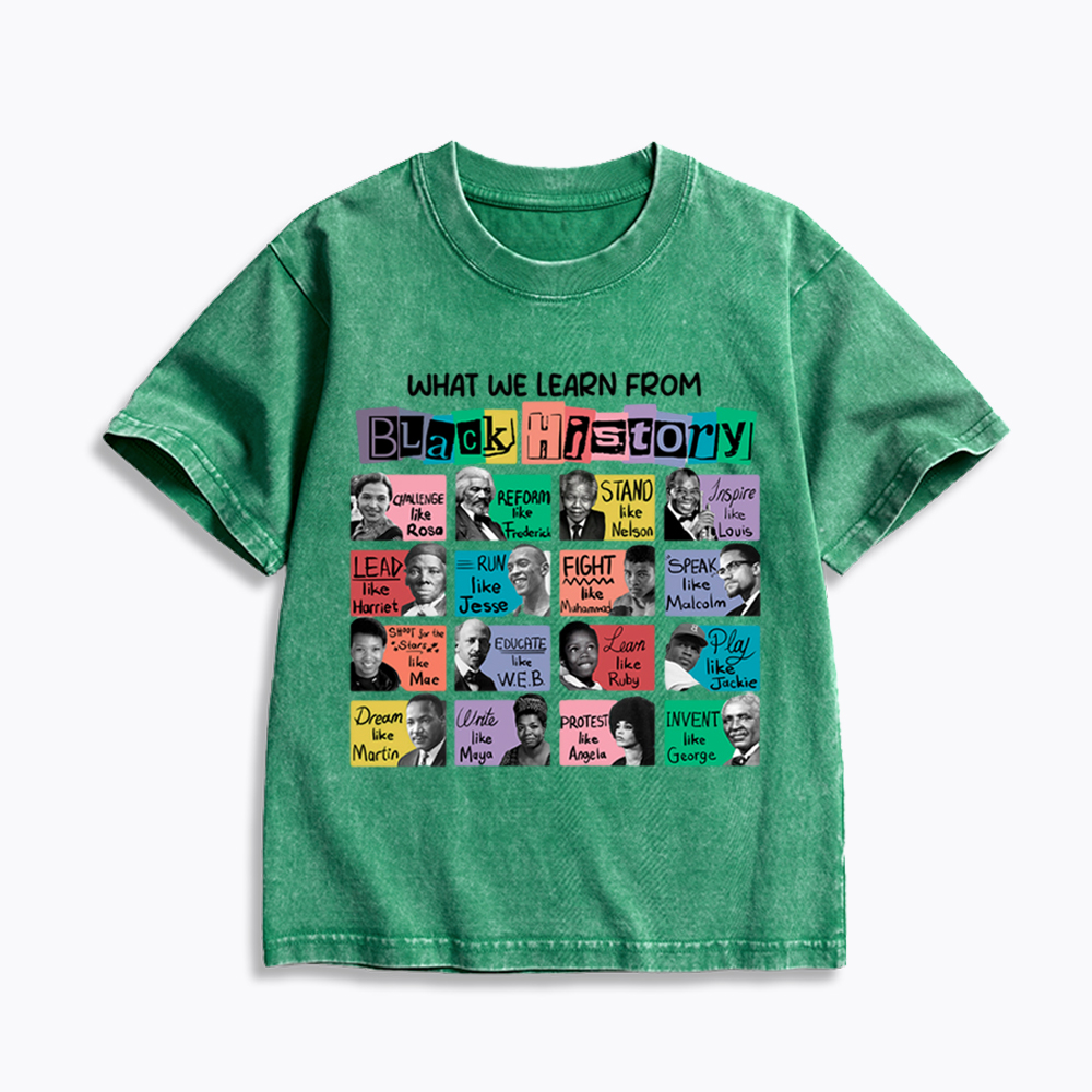 What We Learn From Black History Kids Washed T-Shirt