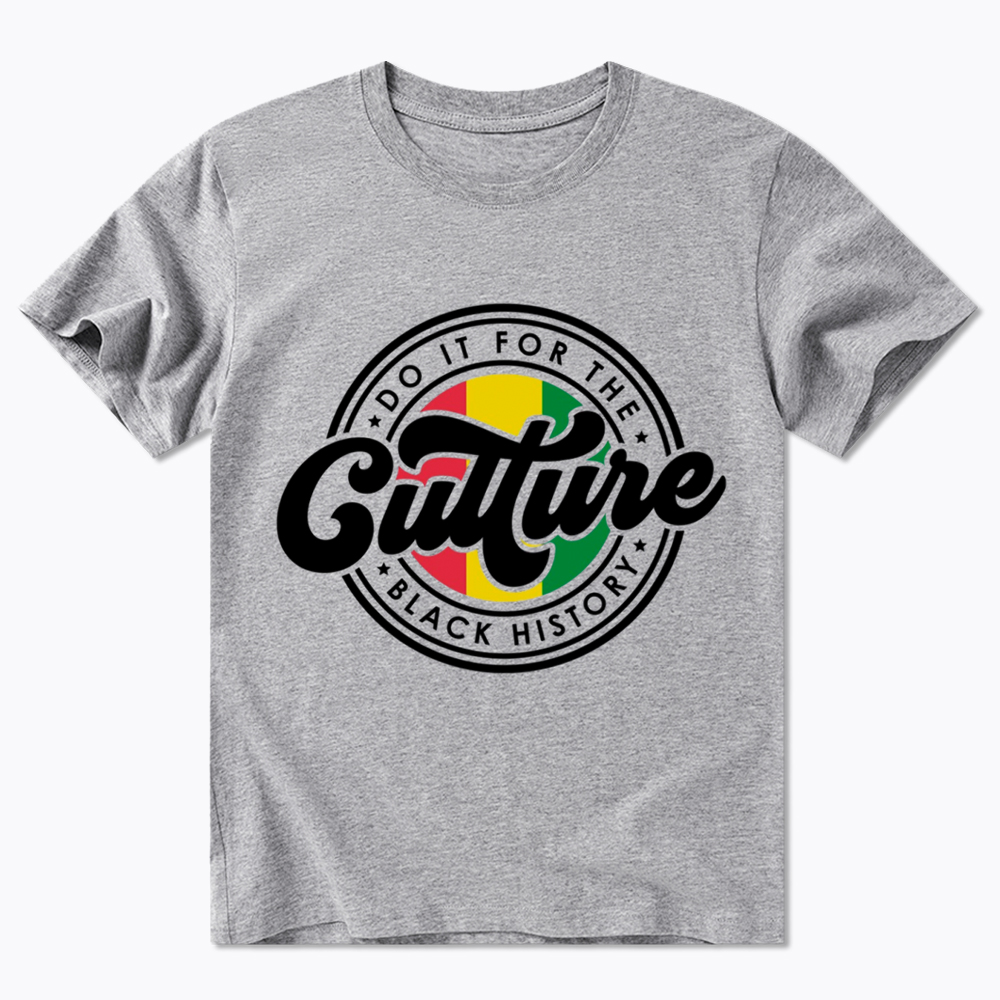 Do It For The Culture Do It For The Culture Classic T-Shirt