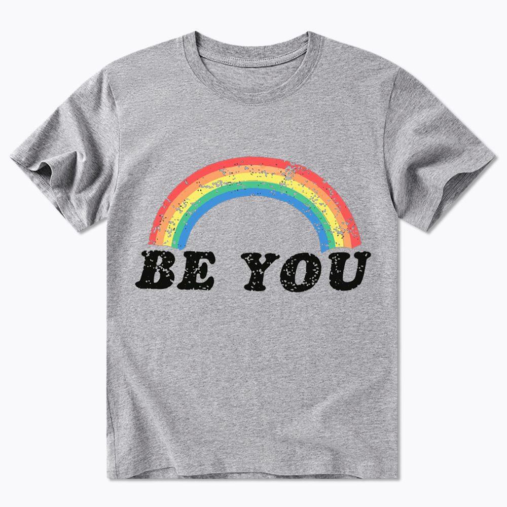 Be You Classic T-Shirt