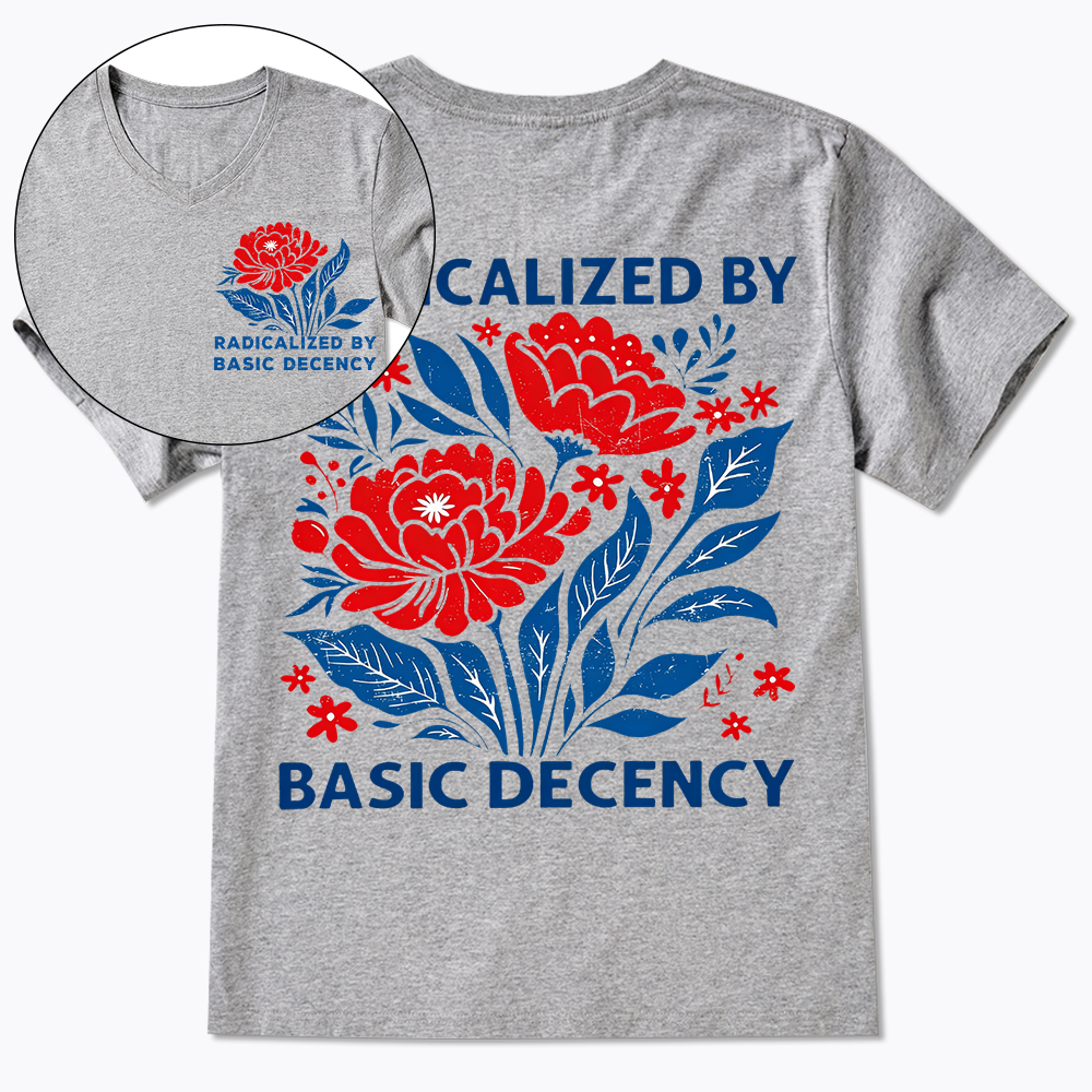 Radicalized by Basic Decency, Floral Graphic V-Neck Classic T-Shirt