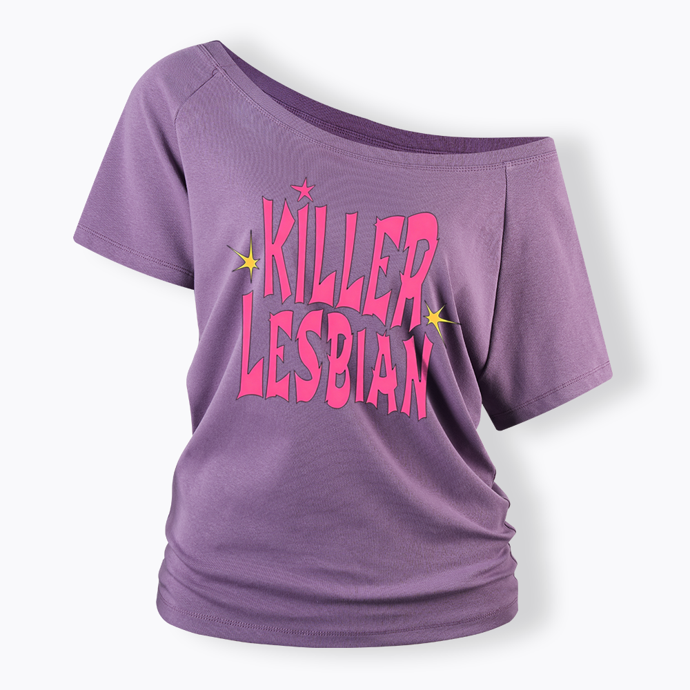 Killer Lesbian Off Shoulder T-shirt