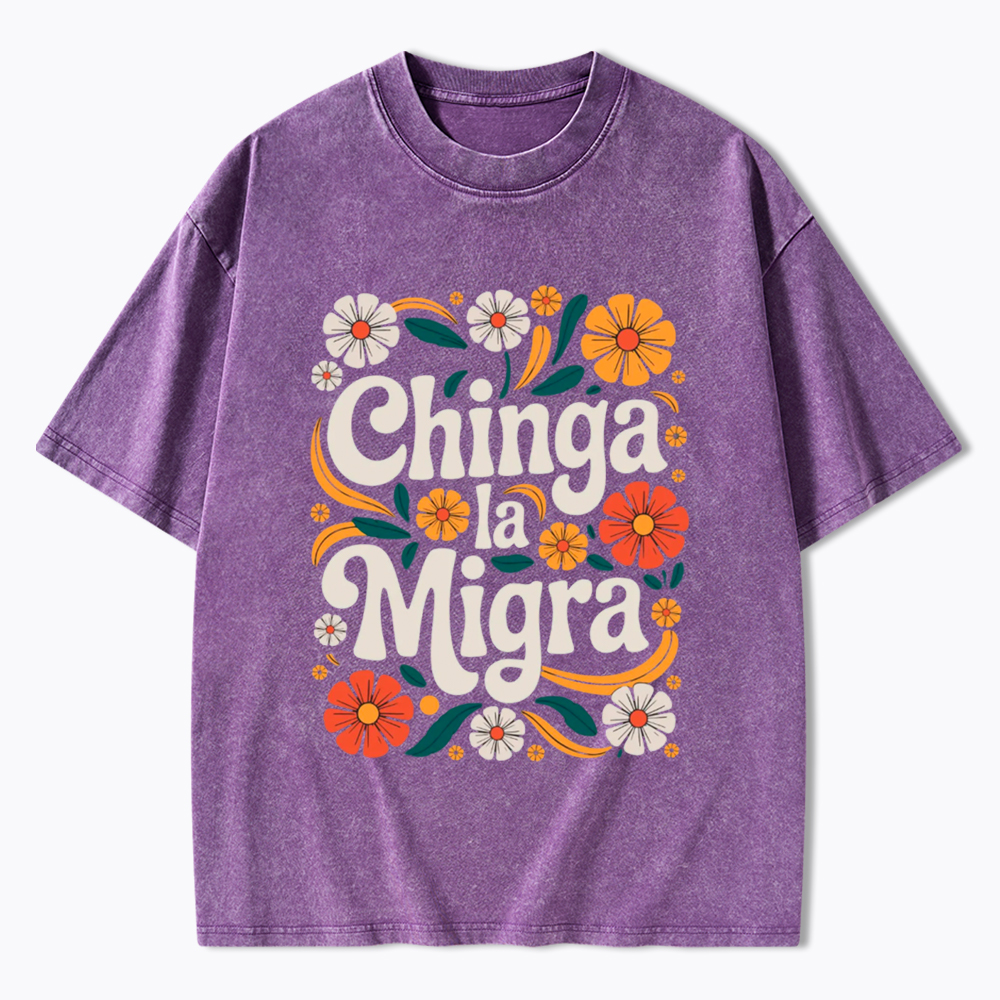 Chinga La Migra Washed T-Shirt