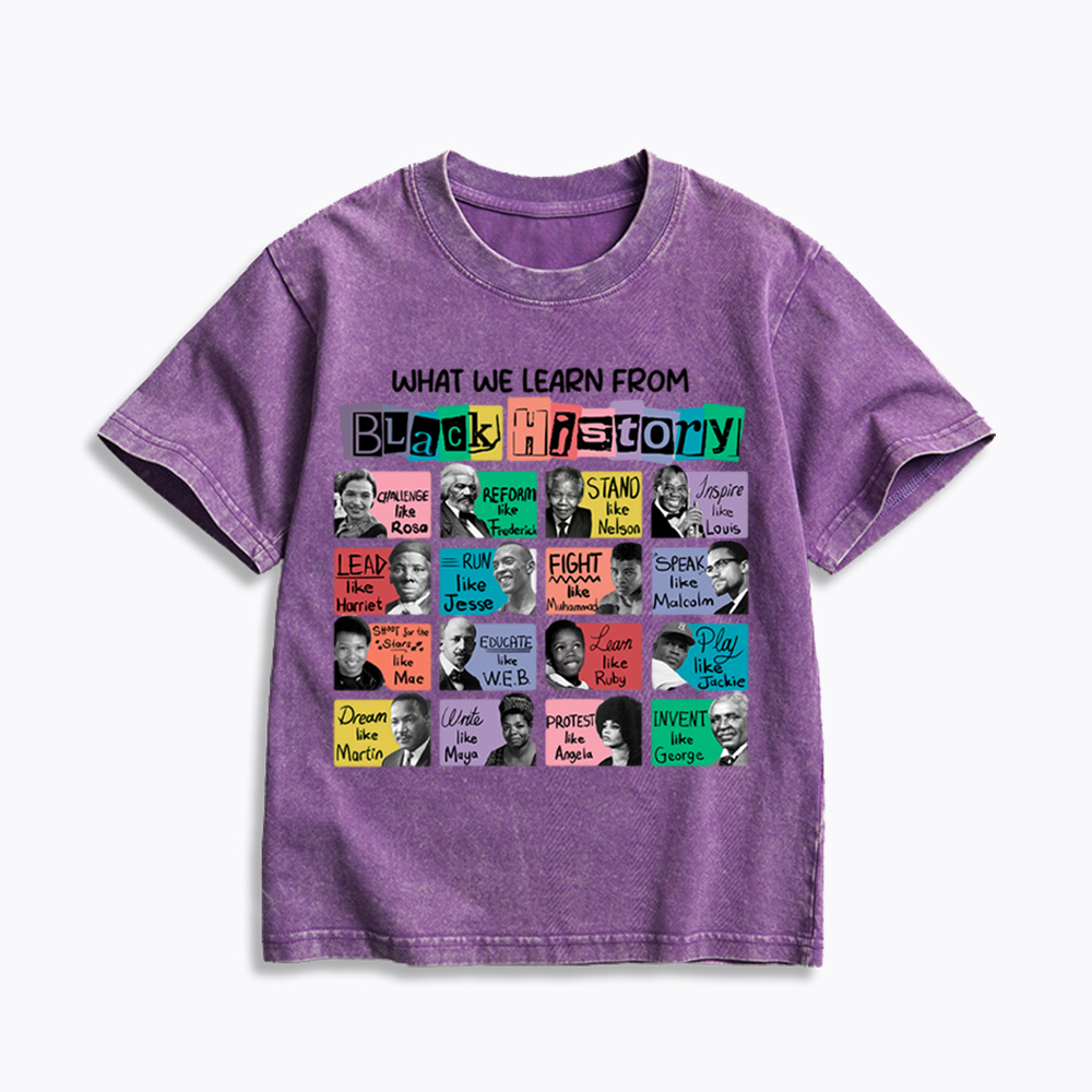 What We Learn From Black History Kids Washed T-Shirt