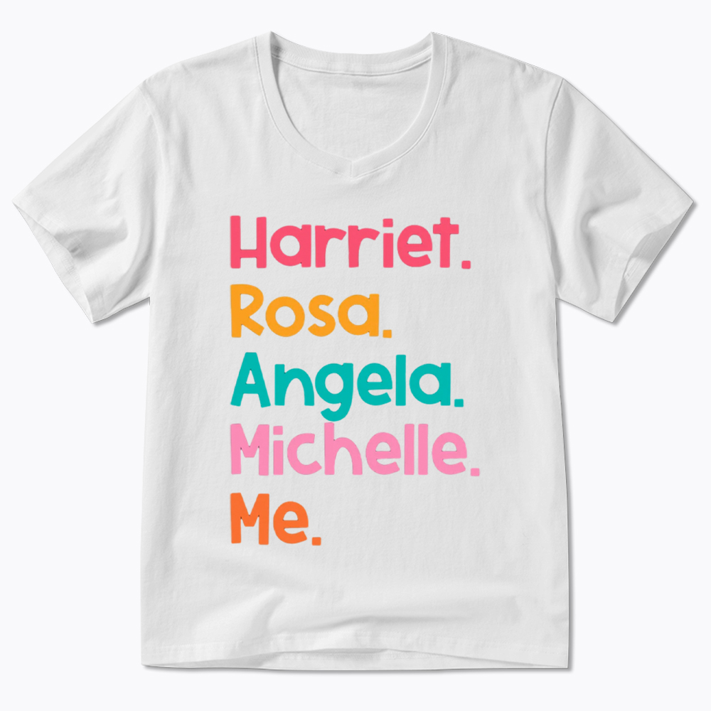 Women Leaders Harriet Rosa Angela Michelle Me V-Neck Classic T-Shirt