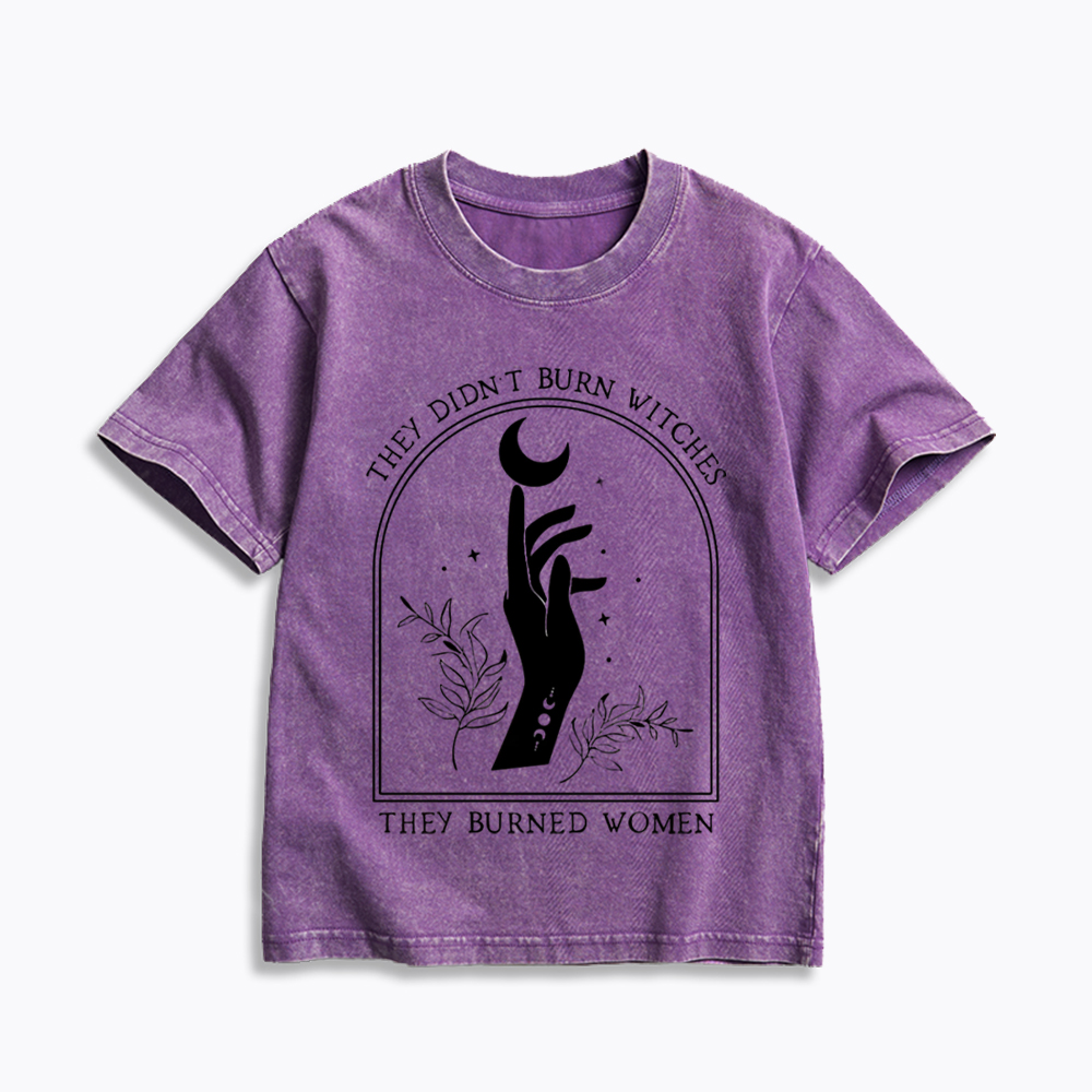 They Didn’T Burn Witches, They Burned Women Kids Washed T-Shirt