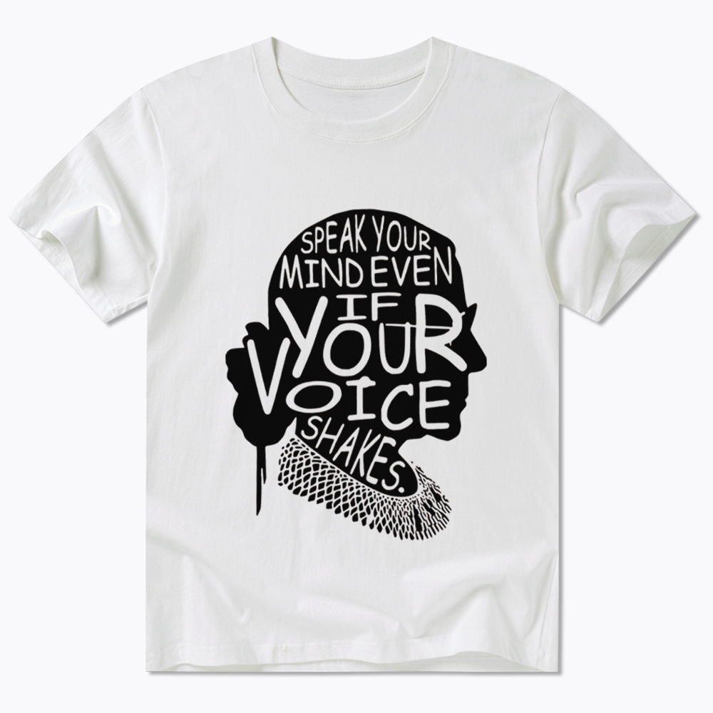 RBG Speak Your Mind Even Even If Your Voice Shakes Classic T-Shirt