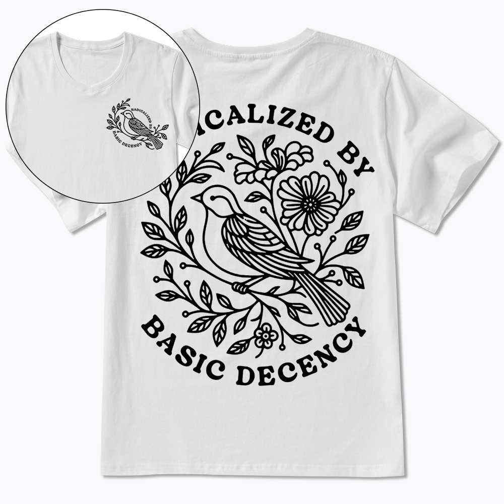 Radicalized By Basic Decency V-Neck Classic T-Shirt