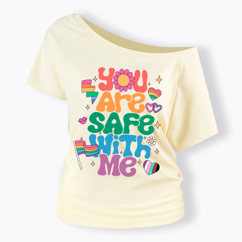 You Are Safe With Me Pride Ally Off Shoulder T-shirt