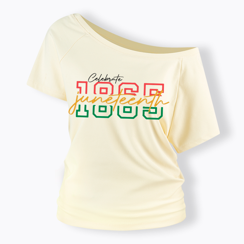 Celebrate 1865 Juneteenth Off Shoulder T-shirt