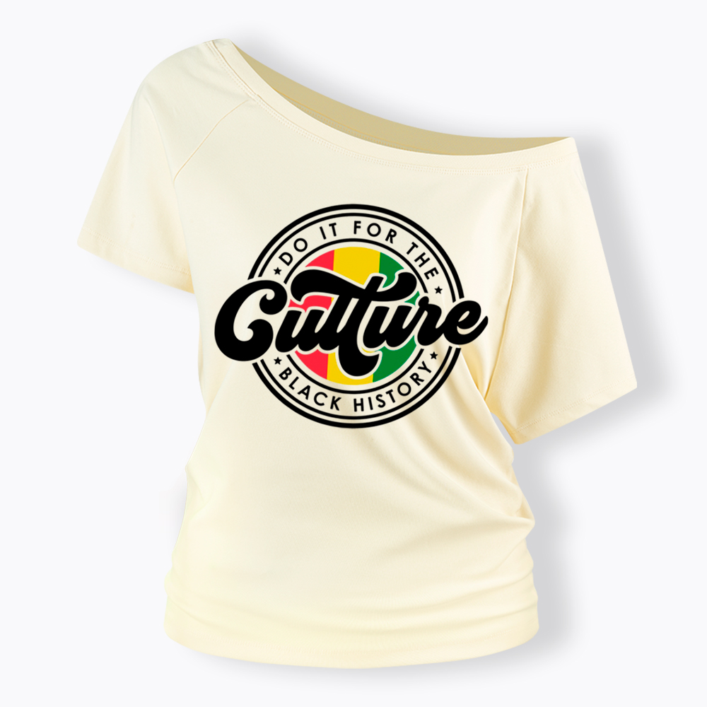 Do It For The Culture Do It For The Culture Off Shoulder T-shirt