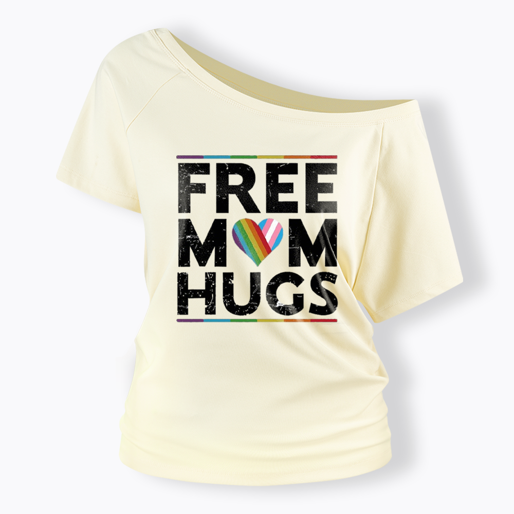 Free Mom Hugs Off Shoulder T-shirt