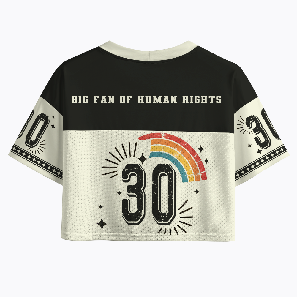 Big Fan of Human Rights Crop Sports Jersey