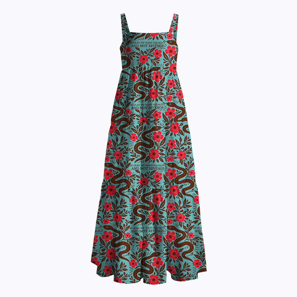 Be Glad We Want Equality and Not Revenge Feminist Maxi Dress