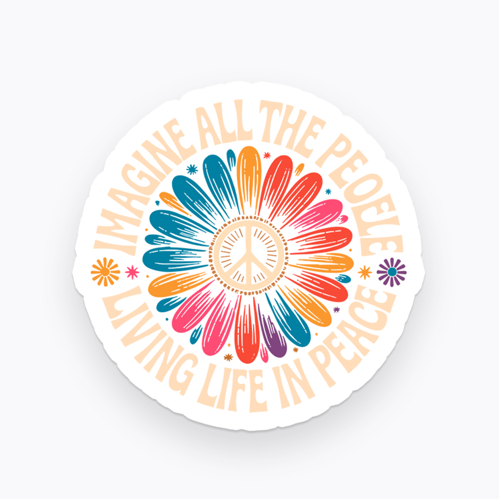 Imagine All the People Living Life in Peace Sticker