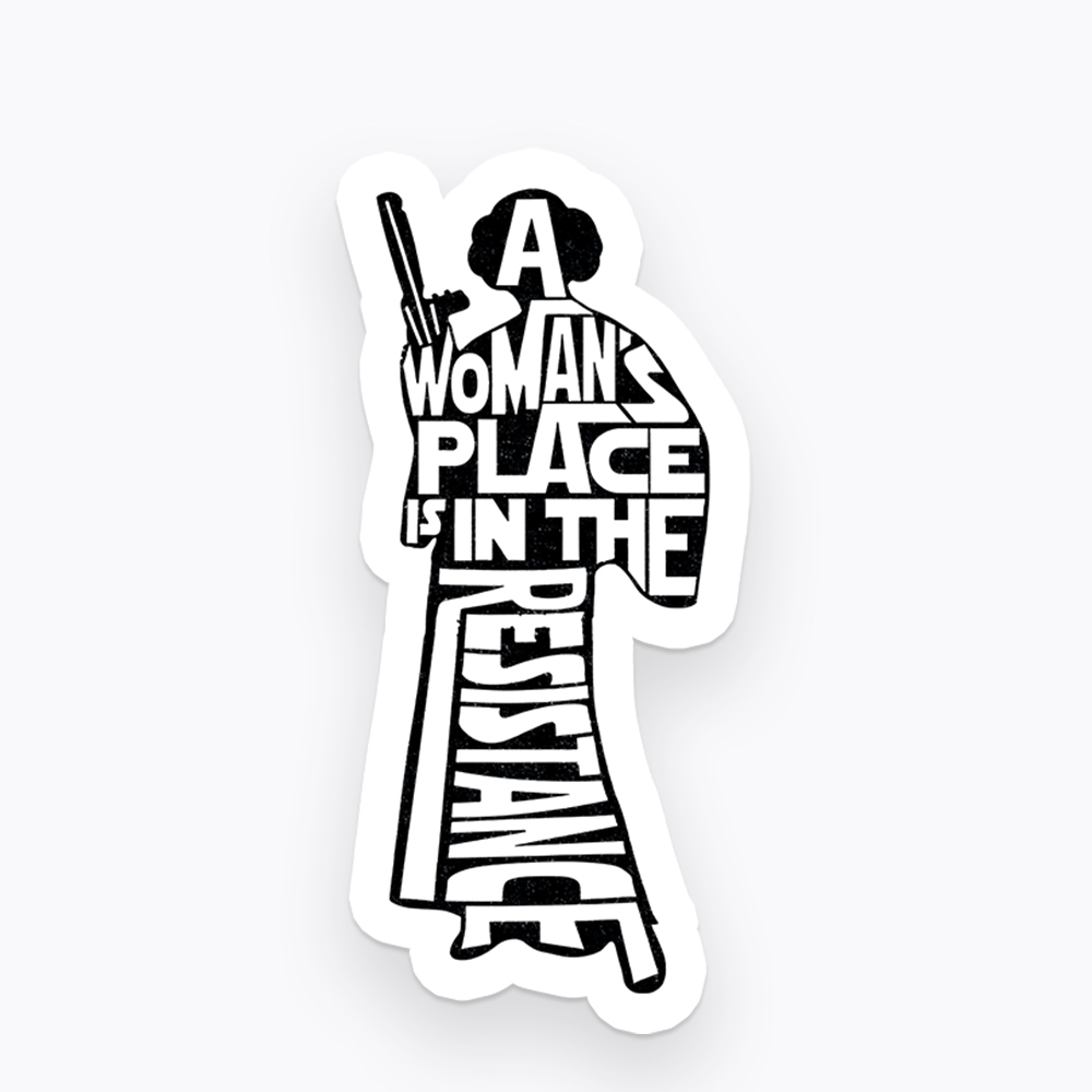A Woman's Place is In The Resistance Sticker