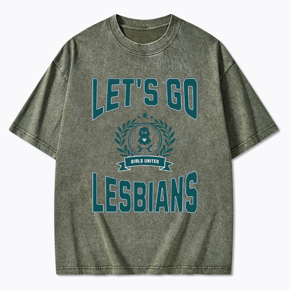 LET'S GO LESBIANS Washed T-Shirt