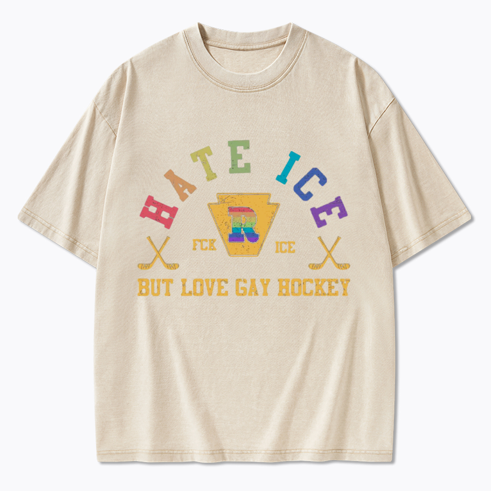 Hate Ice Love Gay Hockey Washed T-Shirt