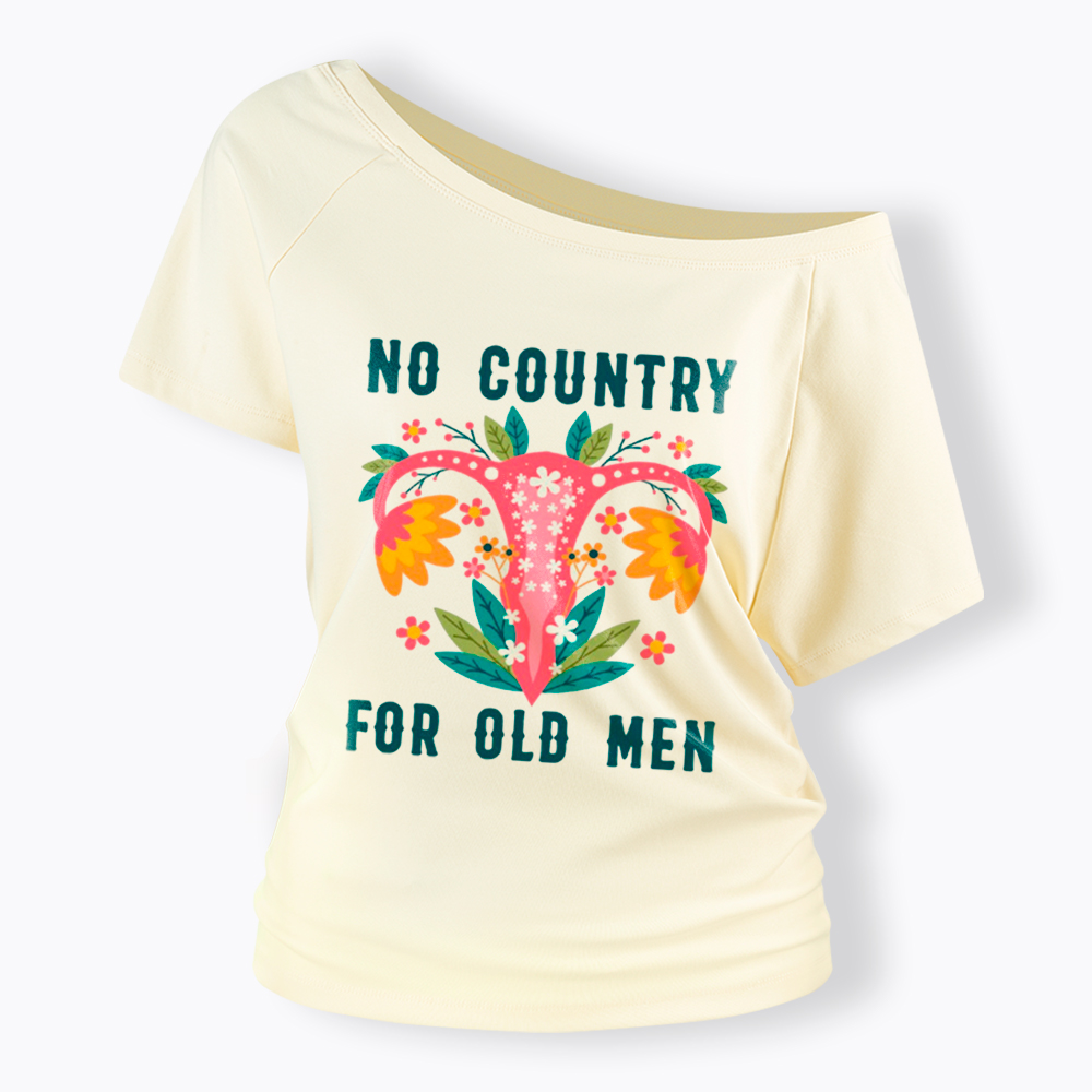 No Country For Old Men Off Shoulder T-Shirt