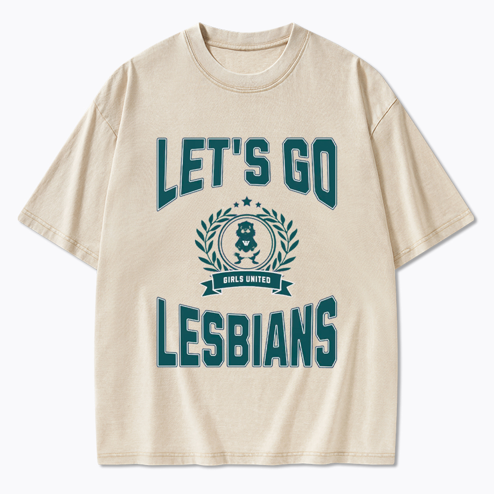 LET'S GO LESBIANS Washed T-Shirt