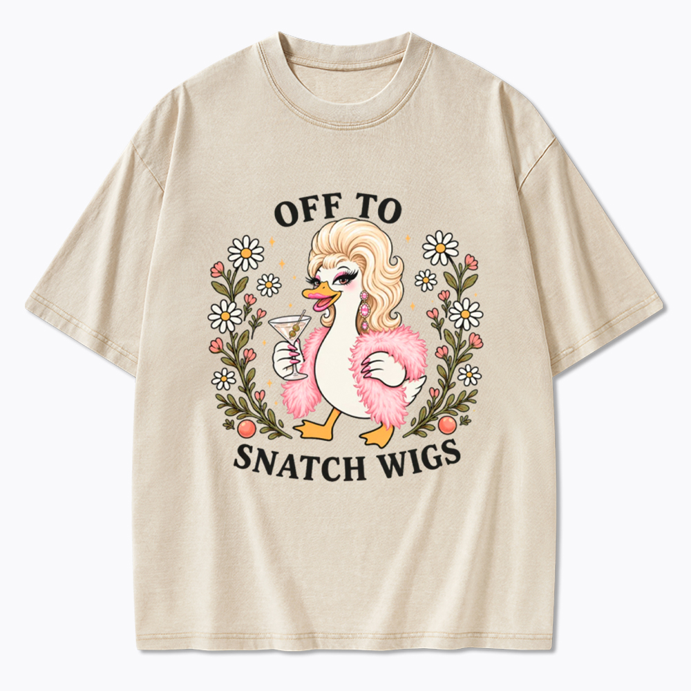 Drag Quee Off to Snatch Wigs Washed T-Shirt