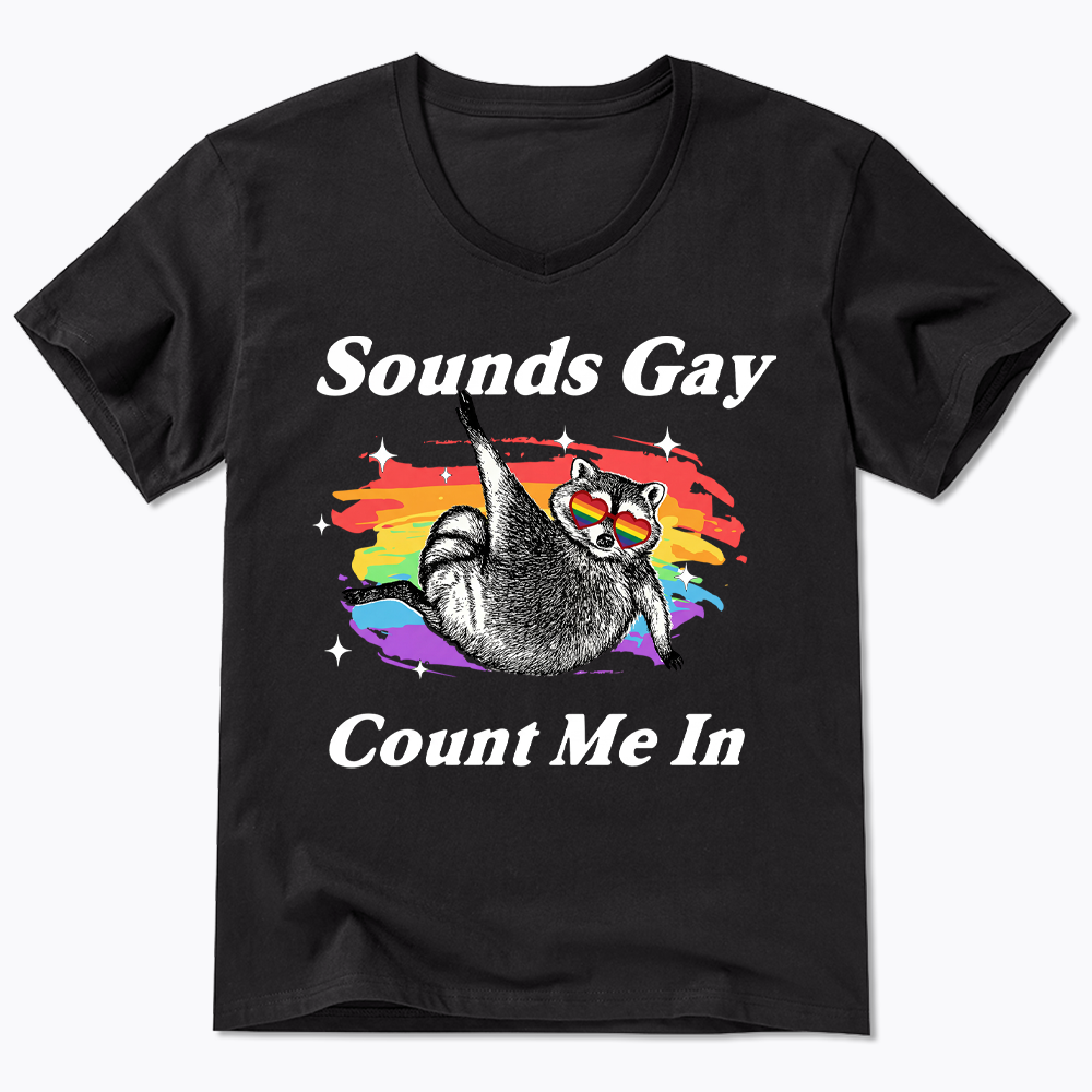 Sounds Gay Raccoon Pride  V-Neck Classic T-Shirt