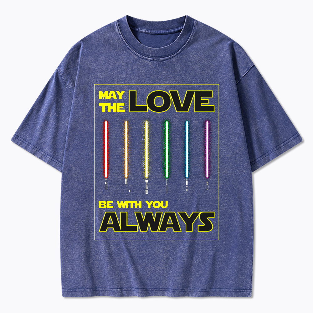 May the Love be with You LGBTQIA+ Washed T-Shirt
