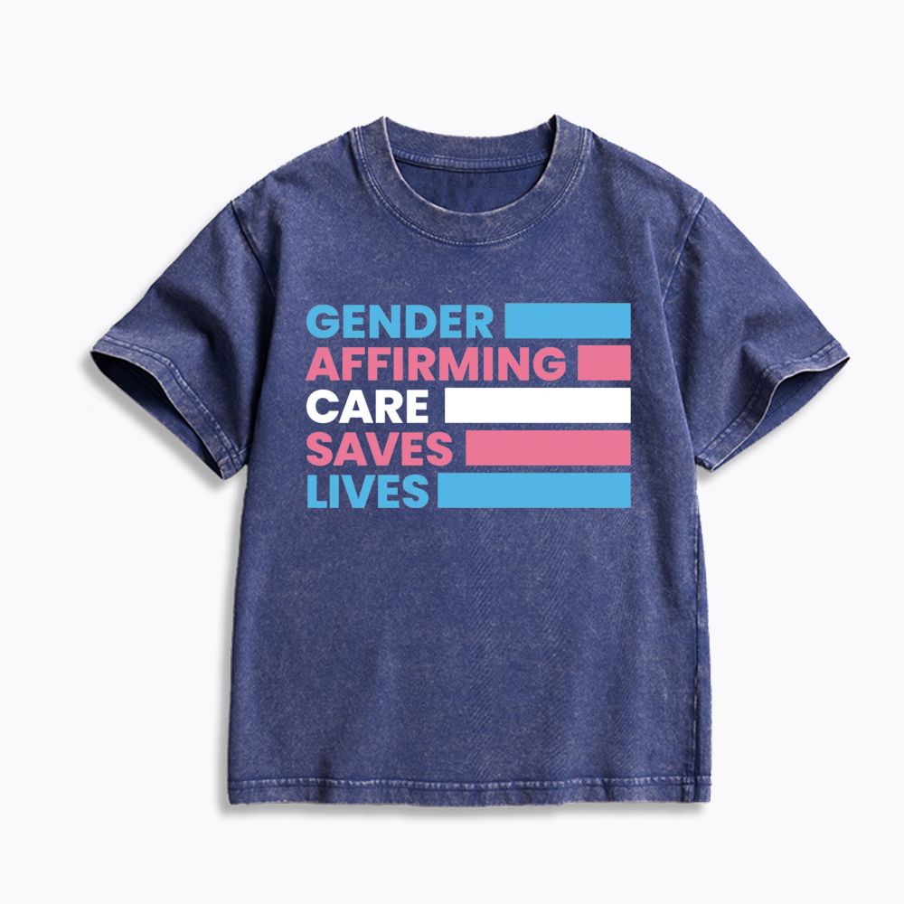Gender Affirming Care Saves Lives Kids Washed T-Shirts