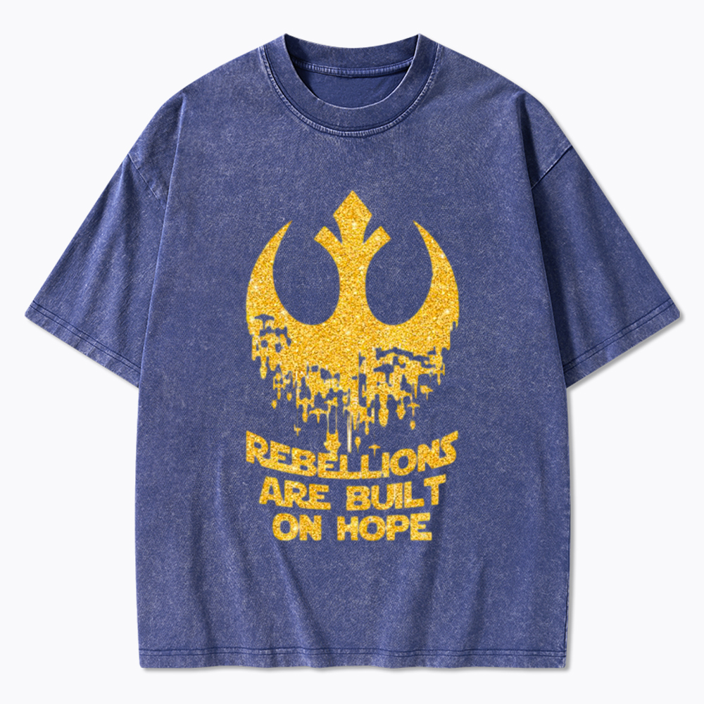 Rebellions Are Built On Hope Washed T-Shirt