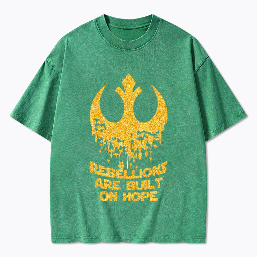 Rebellions Are Built On Hope Washed T-Shirt