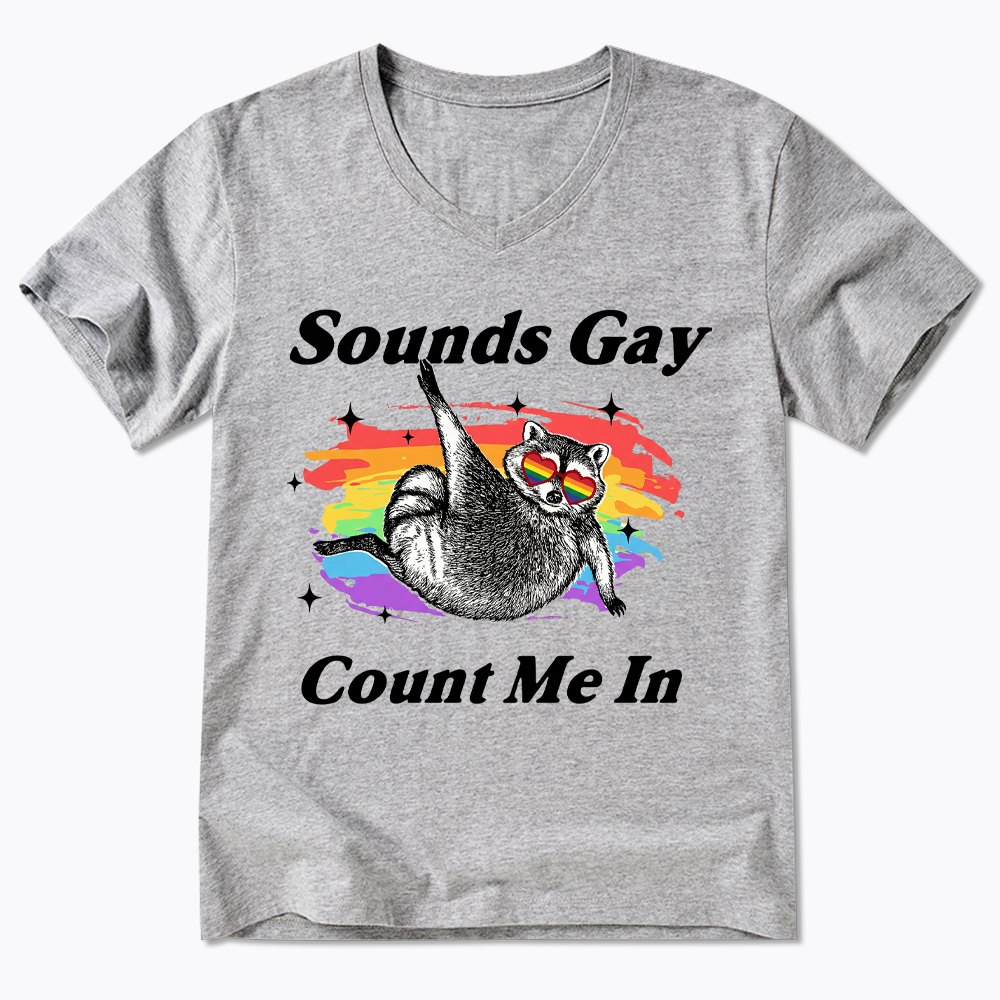 Sounds Gay Raccoon Pride  V-Neck Classic T-Shirt