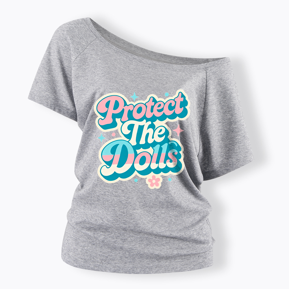 Protect The Dolls Transgender Pride Human Rights Off Shoulder T-Shirt
