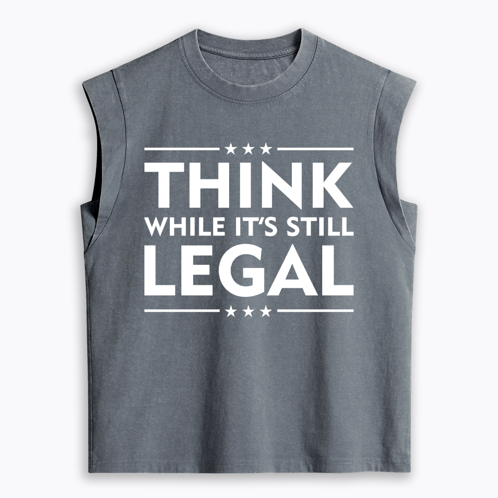 Think While It's Still Legal Women's Washed Tank Top