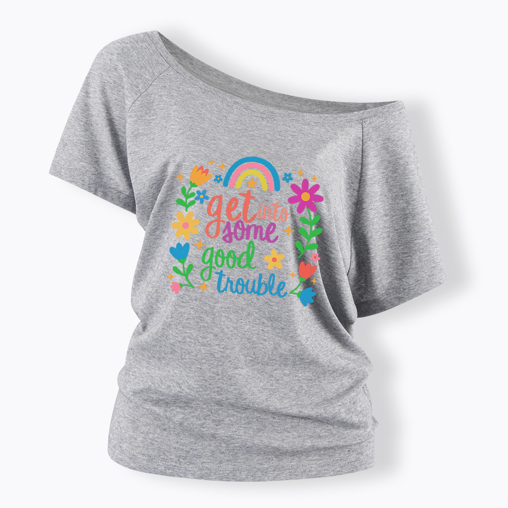 Good Trouble Activism Off Shoulder T-shirt
