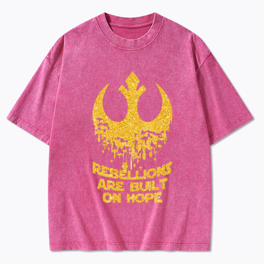 Rebellions Are Built On Hope Washed T-Shirt