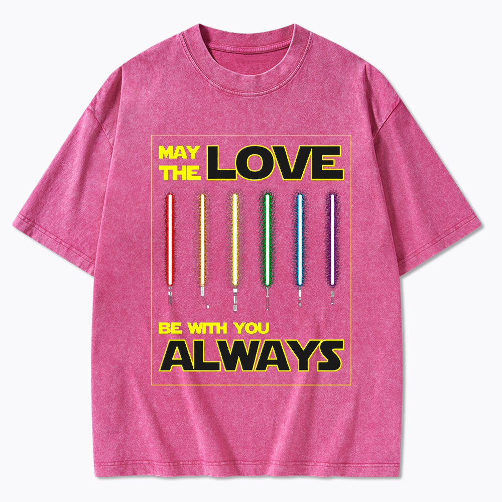May the Love be with You LGBTQIA+ Washed T-Shirt