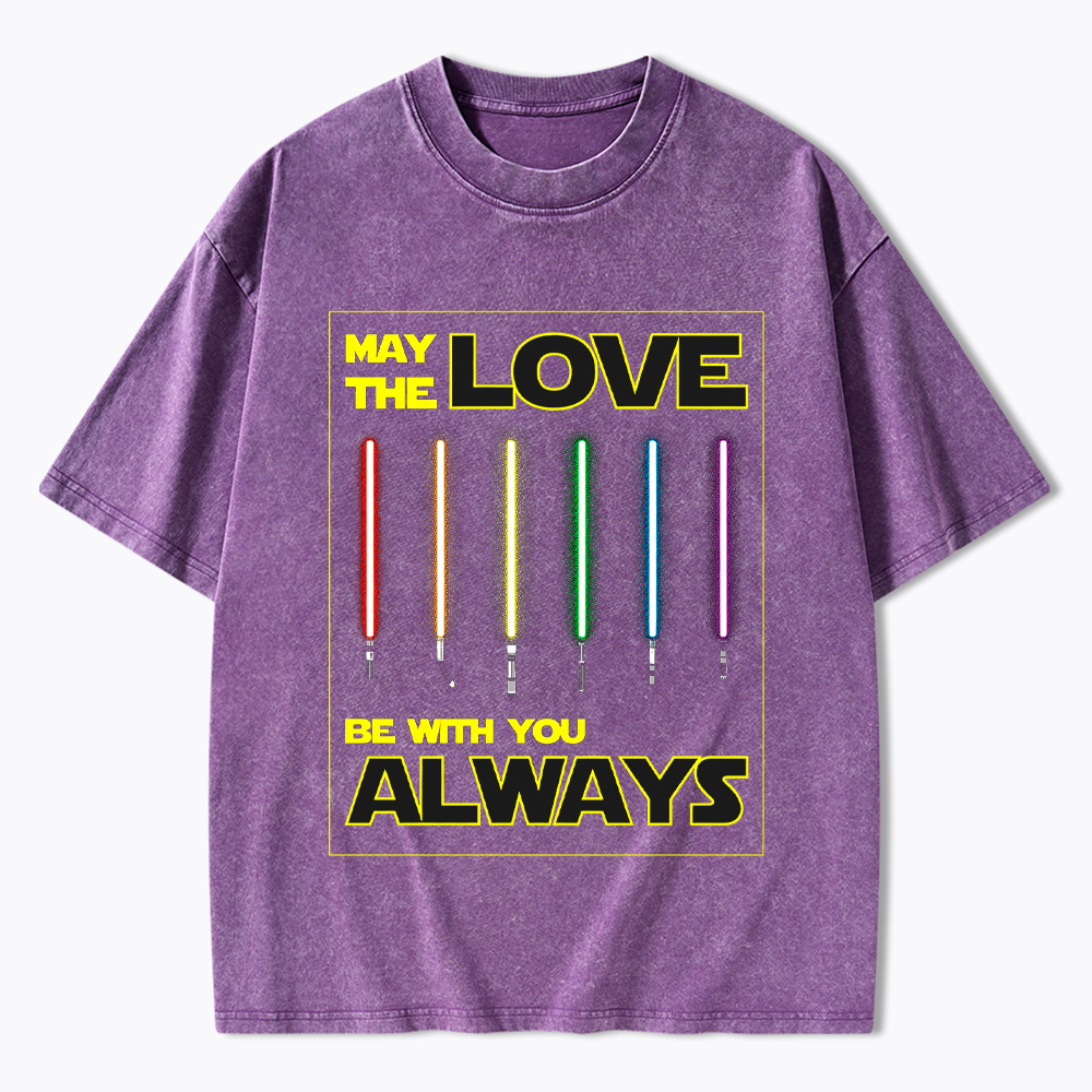 May the Love be with You LGBTQIA+ Washed T-Shirt