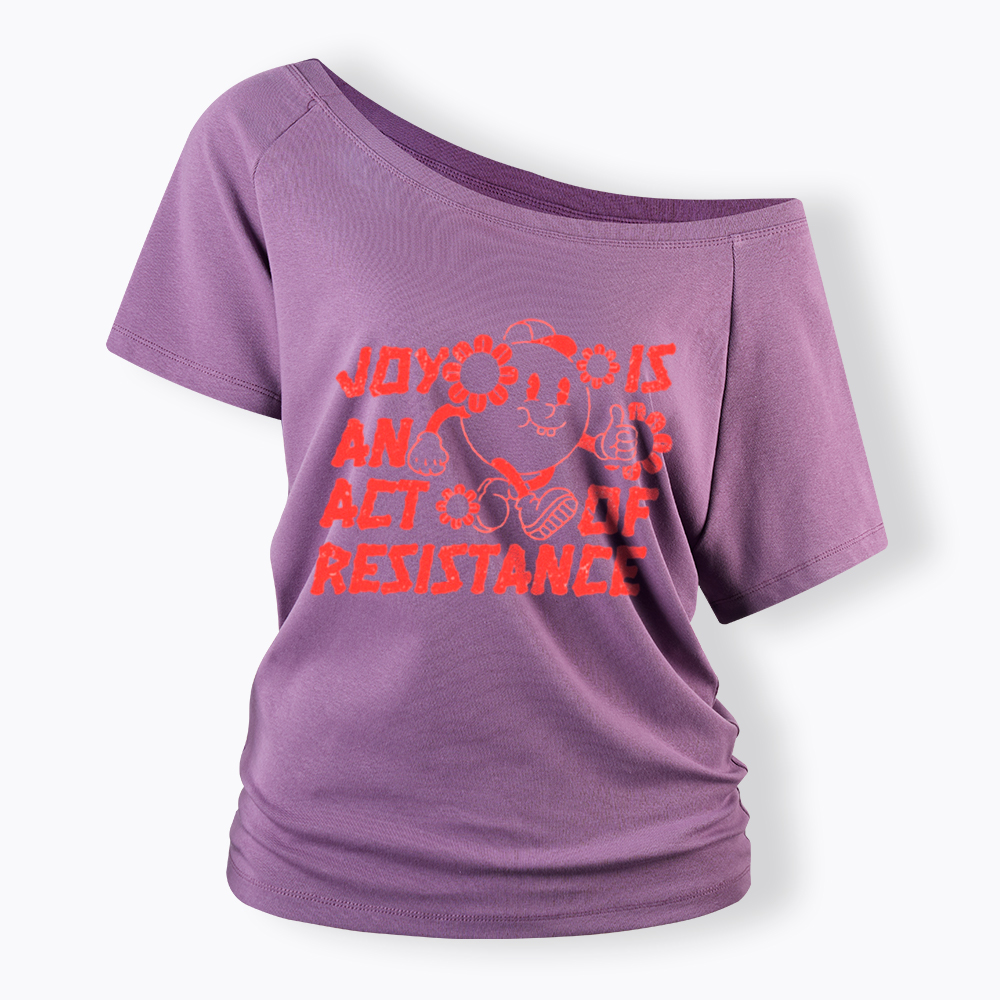 Joy Is An Act Of Resistance Off Shoulder T-shirt