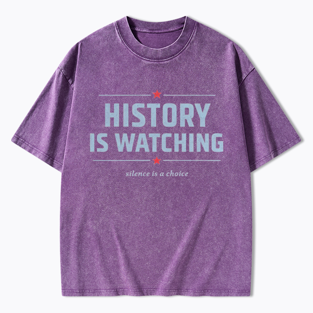 History is Watching Washed T-Shirt