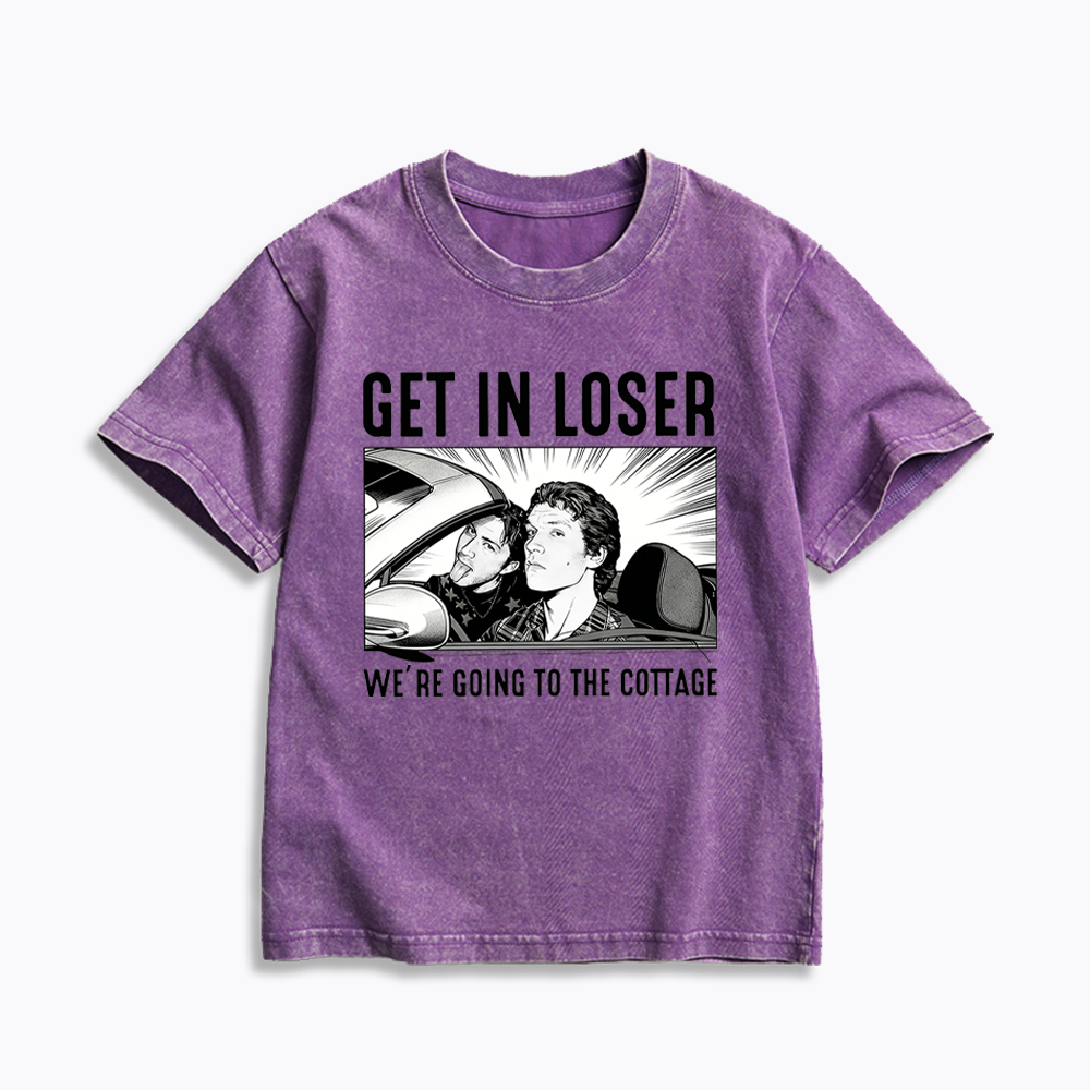 Get In Loser We're Going To The Cottage Kids Washed T-Shirts