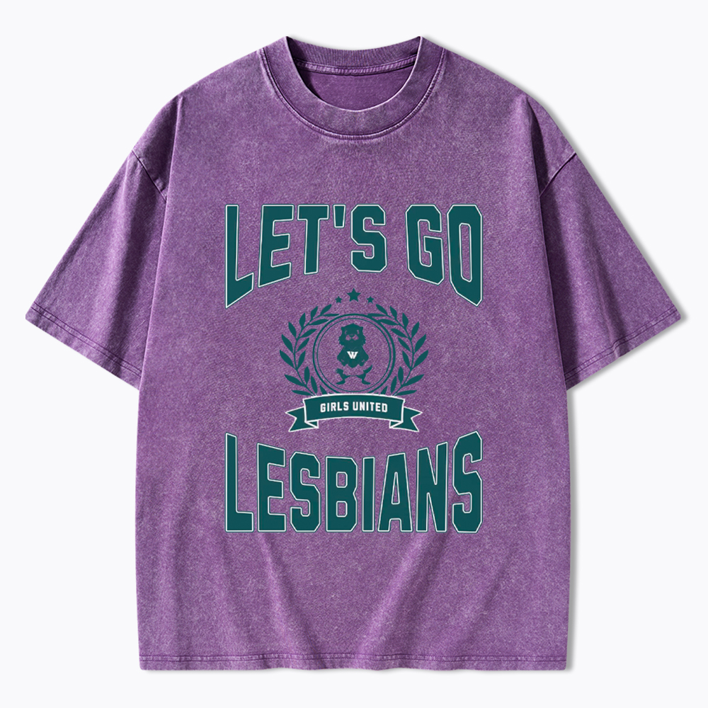 LET'S GO LESBIANS Washed T-Shirt