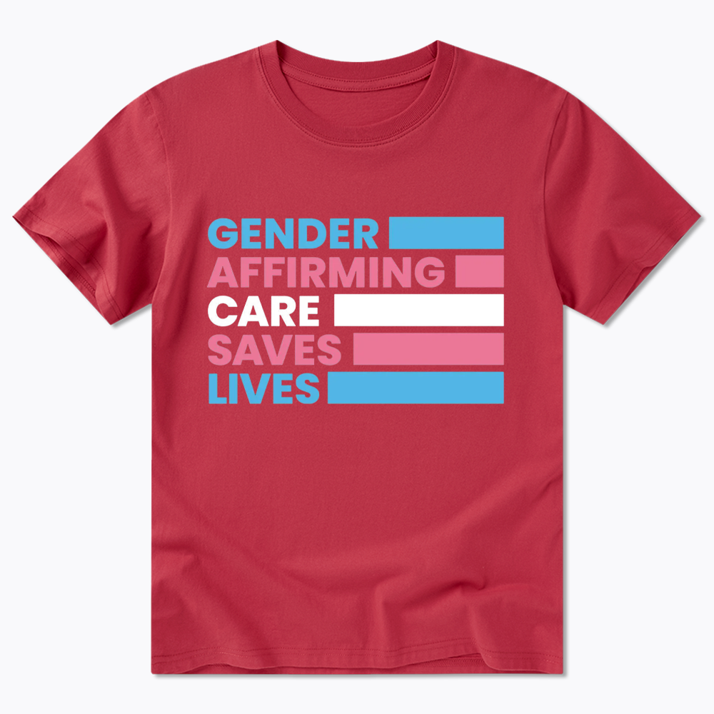 Gender Affirming Care Saves Lives Classic T-Shirt