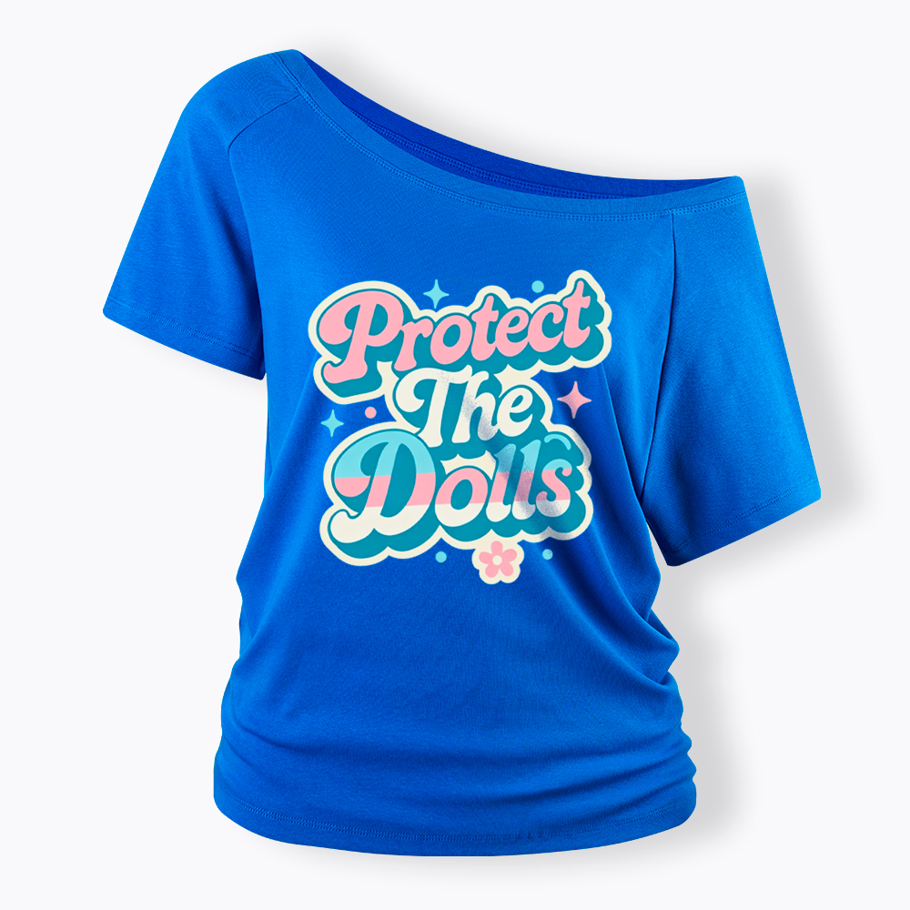 Protect The Dolls Transgender Pride Human Rights Off Shoulder T-Shirt