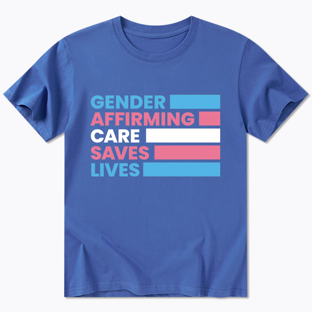 Gender Affirming Care Saves Lives Classic T-Shirt