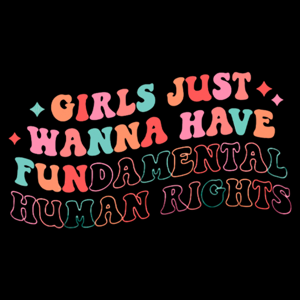 Girls Just Wanna Have Fundamental Human Rights Off Shoulder T-Shirt