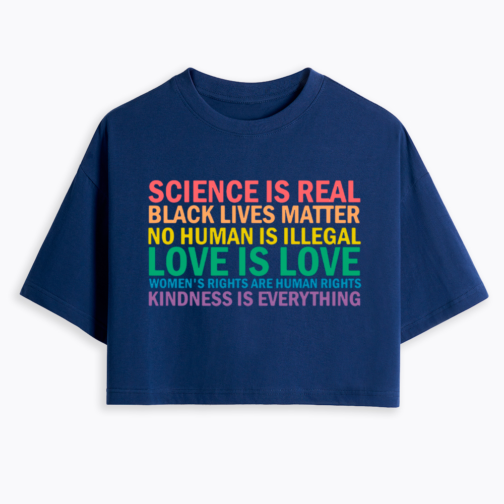 Science is Real Womens Rights Love Is Love Cropped T-Shirts