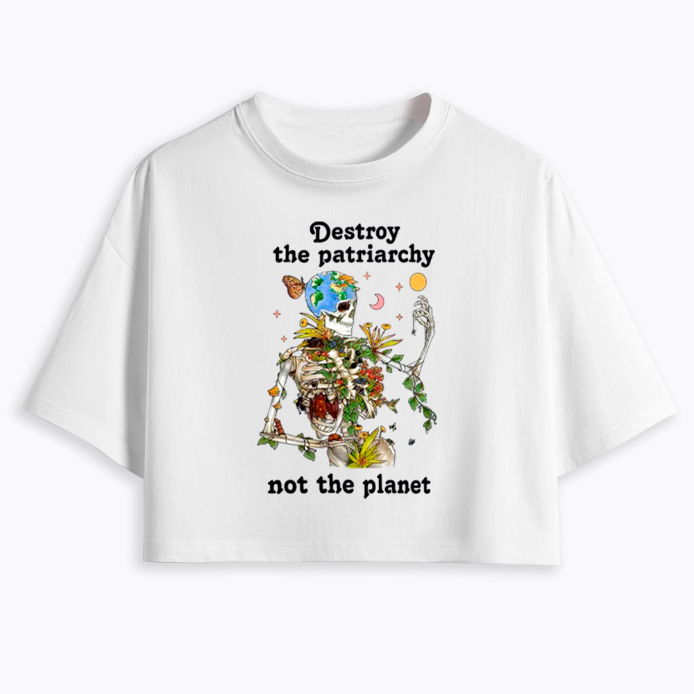 Destroy the Patriarchy Cropped T-Shirt