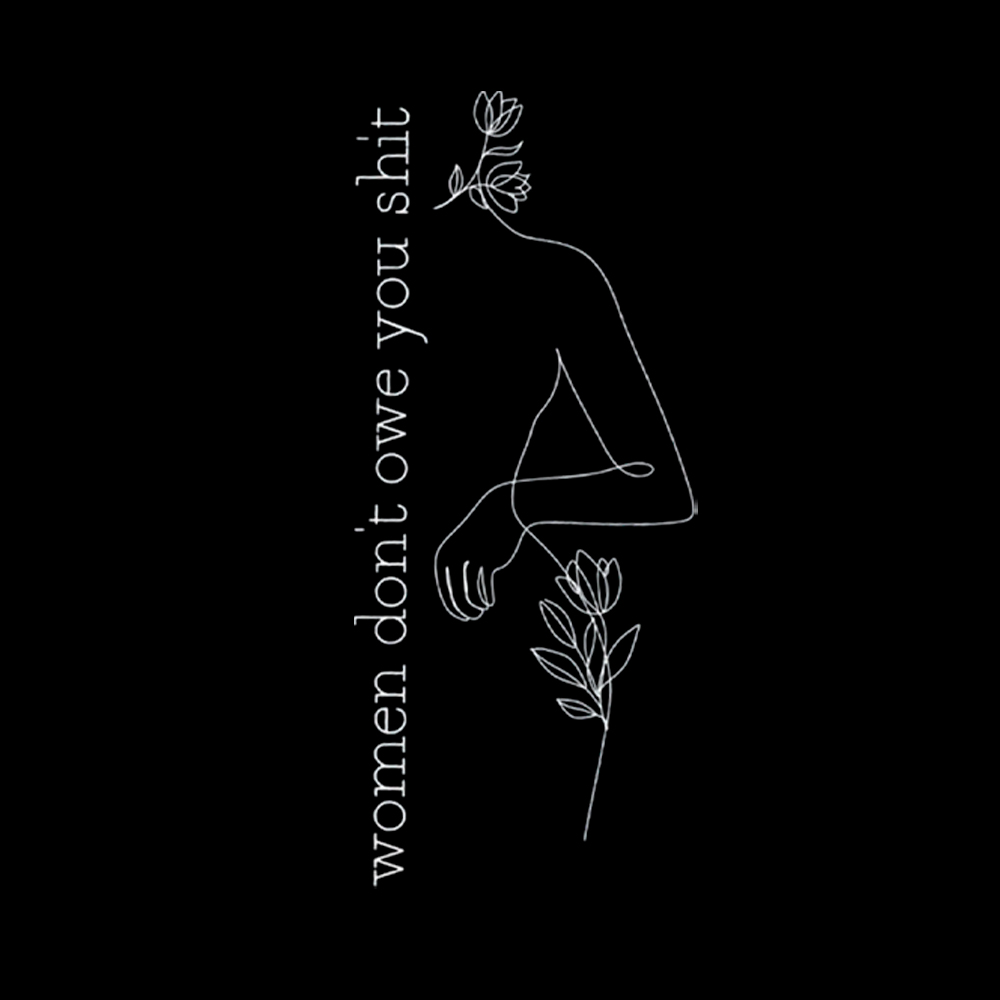 Women Don't Owe You Shit Cropped T-Shirt